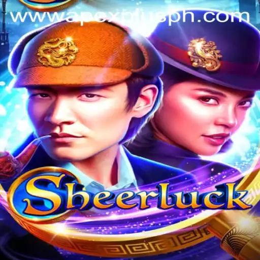 Exploring Sheerluck: A New Gaming Sensation with ApexPlus